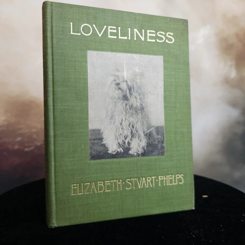 Loveliness By Elizabeth Stuart Phelps Green Book w/ Dog 1899 Antiquarian Novel